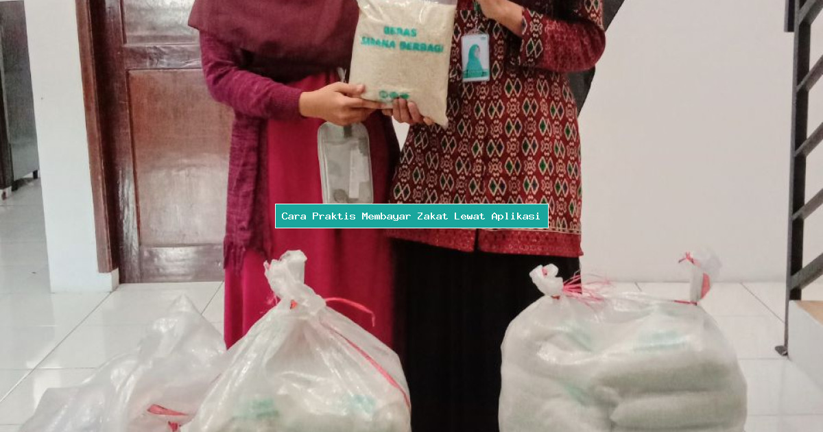 Cara Praktis Membayar Zakat Lewat Aplikasi